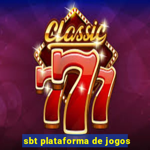 sbt plataforma de jogos